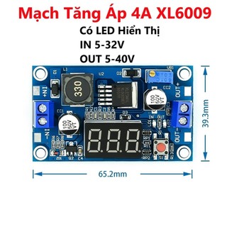 Mạch BOOST Tăng Áp DC-DC XL6009 4A Điện Áp Vào 5V-32V Cho Ra 5V-40V, có màn hình Led hiển thị