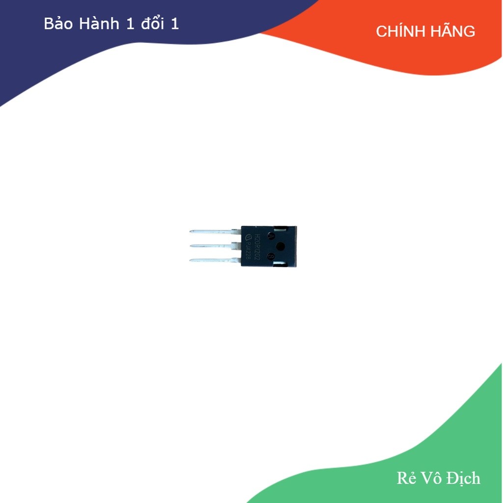 [Rẻ Vô Địch] IGBT H20R1202, IGBT bếp từ hàng mới