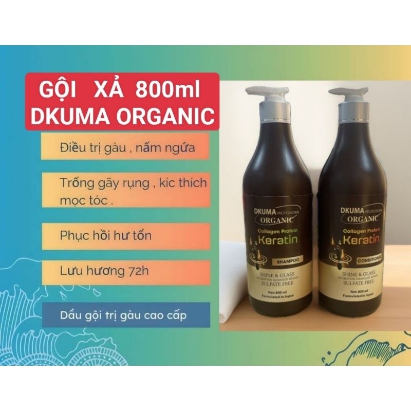 01.Gội Xả 800ml DKUMA ORGANIC Keratin Collagen Protein.