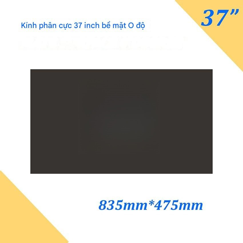 Phim Phân Cực TV LCD 37 Inch | Góc Rộng 0° – Hiển Thị Chuẩn Màu – Dễ Dán