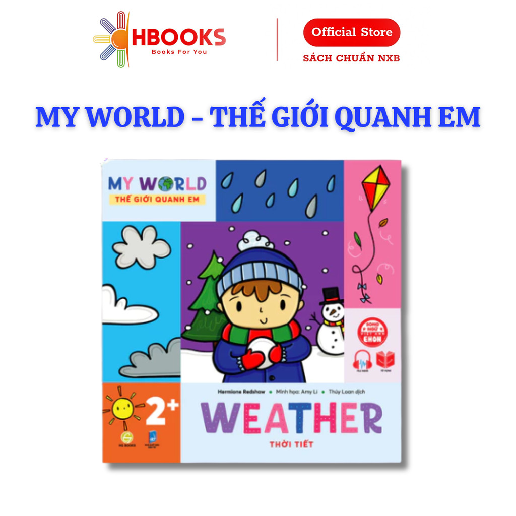Sách Ehon Song Ngữ Anh-Việtmy World Thế Giới Quanh Em: Weather Thời Tiểt - HG books