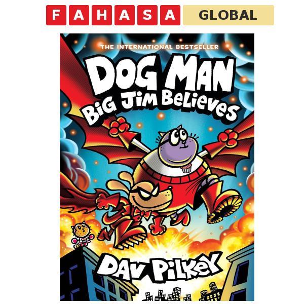 Sách ngoại văn: Dog Man - Big Jim Believes