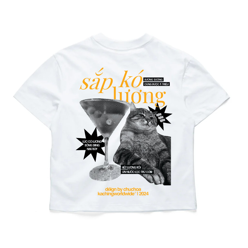 KACHING /TShirt/ SẮP CÓ LƯƠNG 100 Cotton aka Áo Thun KACHING