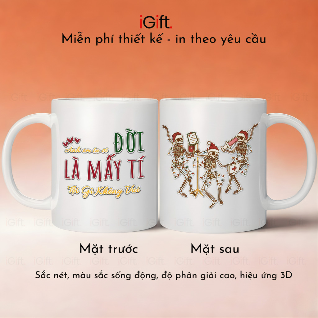 Cốc sứ iGift 330ml in Sublimation cao cấp - Anh em ta ơi ĐỜI LÀ MẤY TÍ Tịt Gì Không Vui - Quà tặng ý