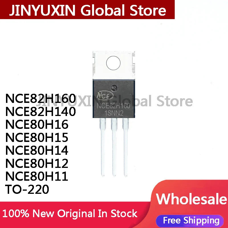 5 CHIẾC NCE80H11 NCE80H12 NCE80H14 NCE80H15 NCE80H16 NCE82H140 NCE82H160 TO-220 Hiệu Ứng Trường Tran