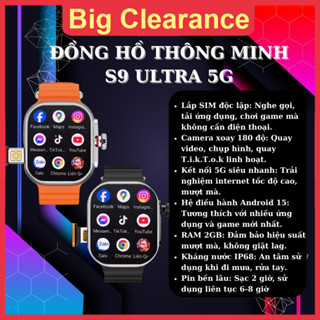  Đồng Hồ Thông Minh S9 Ultra 5G - Lắp SIM Nghe Gọi Chơi Game Camera Xoay 180° Đa năng Giá Tốt Bảo Hành 12 Tháng 
