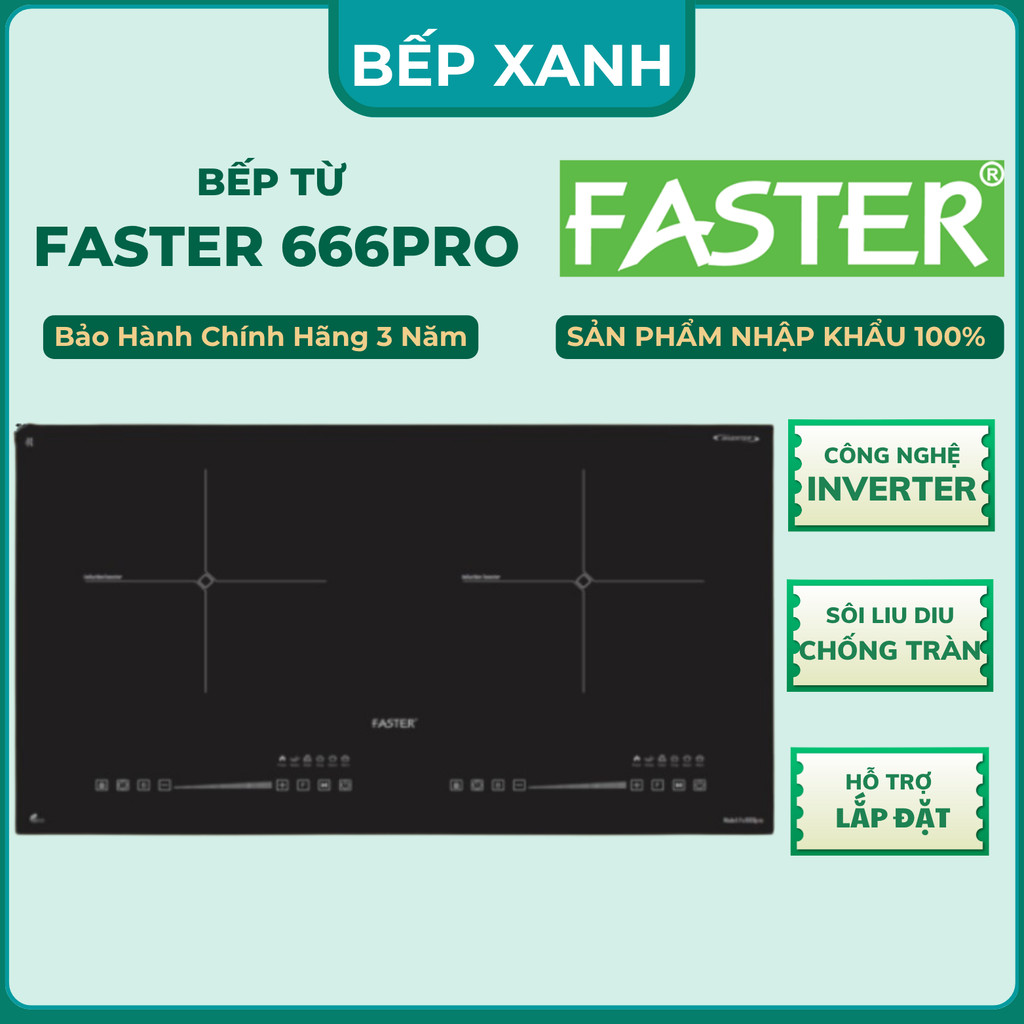 Bếp từ FASTER 666pro | inverter tiết kiệm| FS 666pro an toàn, dễ sử dụng | Bảo hành chính hãng.