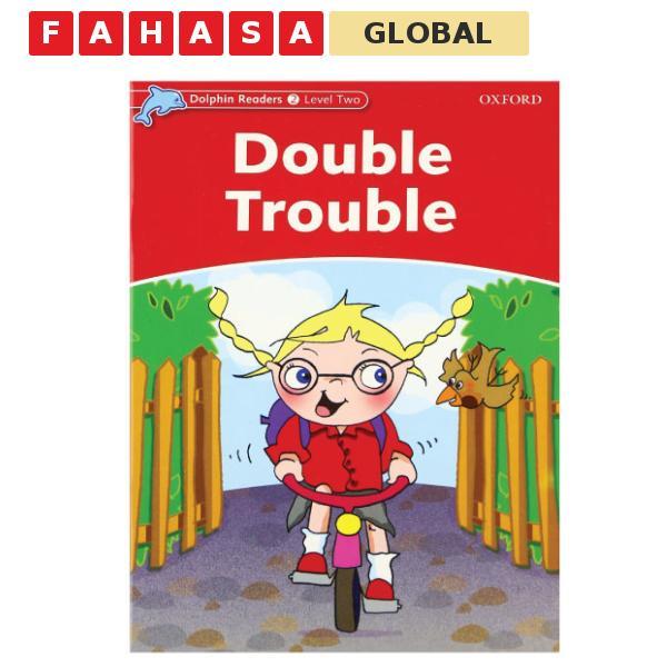Dolphin Readers Level 2: Double Trouble