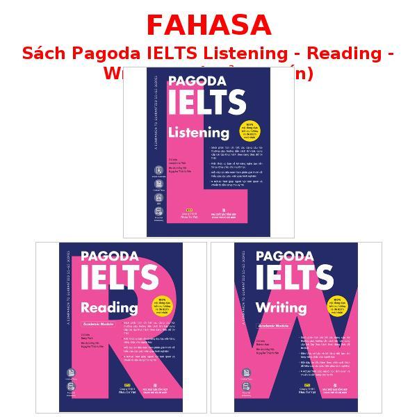 Sách Pagoda IELTS Listening - Reading - Writing (Bộ/Lẻ 3 Cuốn)