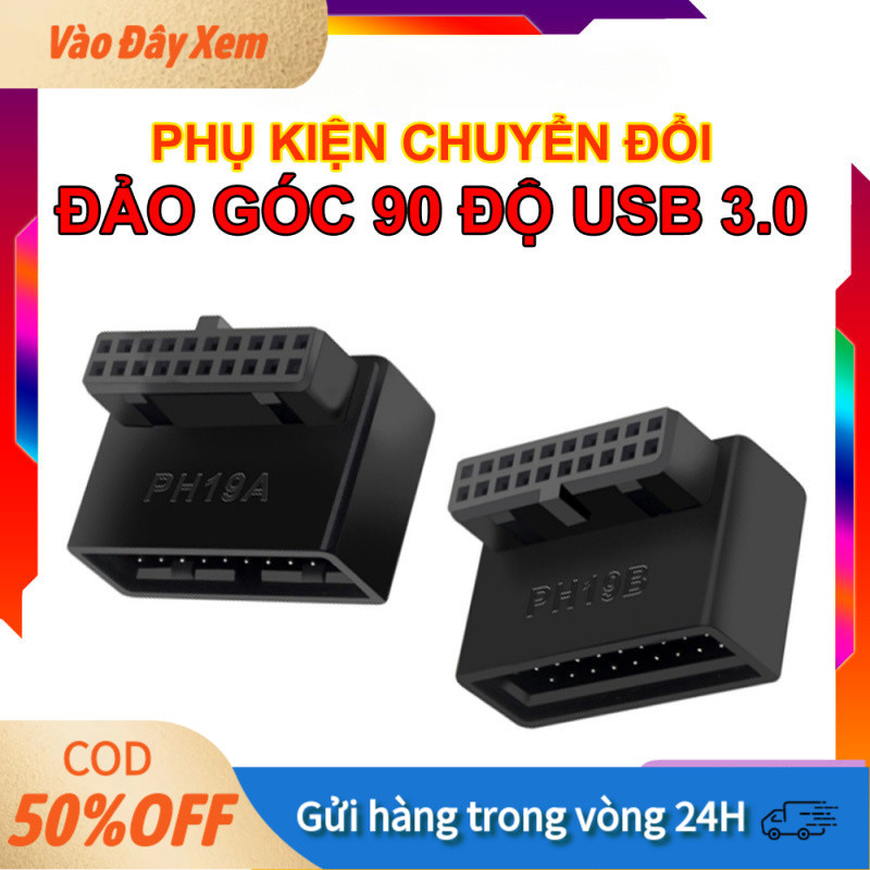 Đầu Đảo Góc 90 Độ Chân Cắm USB 3.0 MB, Độ Bền Cao, Chuẩn PH19A PH19B, Hàng Mới, Giúp Gọn Dây Chống C