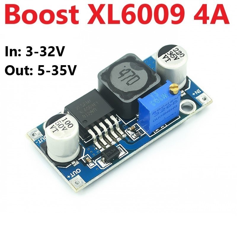 Mạch Module BOOST Tăng Áp DC-DC 4A XL6009 Điện Áp Vào 3V-32V Cho Ra 5V-35V