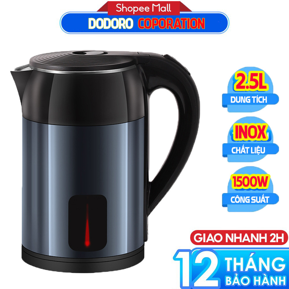 [BH 1 NĂM] Ấm đun siêu tốc, Bình đun nước siêu tốc INOX 304 2.5L DODORO Z33 BẢO HÀNH 1 NĂM