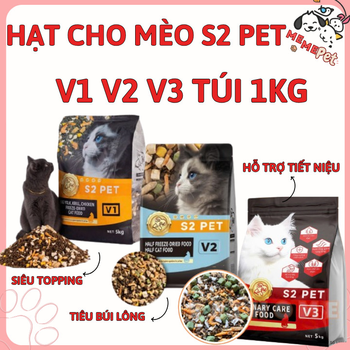 Thức ăn Mèo S2PET 1Kg V1 V2 V3 Hạt cho mèo V1 Siêu Topping giá rẻ S2 Pet