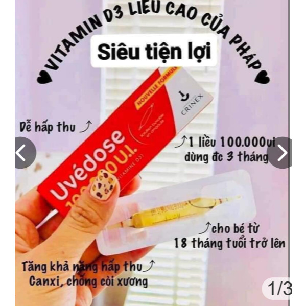 [Date 2028] D3 hàmlượng cao , Vit.a.min D3 Uvedose Liều Cao 100000 UI Của Pháp (1 liều cho 3tháng)