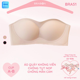  Áo ngực quây KHÔNG VIỀN chống tụt NOP chống mẫn cảm BRA51 