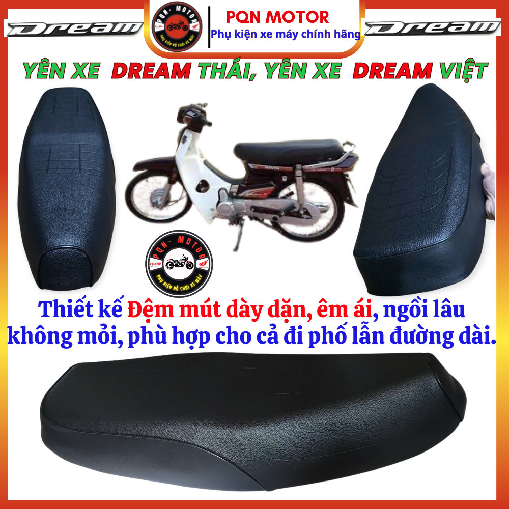 Yên Xe Dream II Theo Zin - Yên Xe Dream Thái, Dream Việt/ Tàu- Hàng Chất Lượng. Bảo Vệ Lốc Máy Dream
