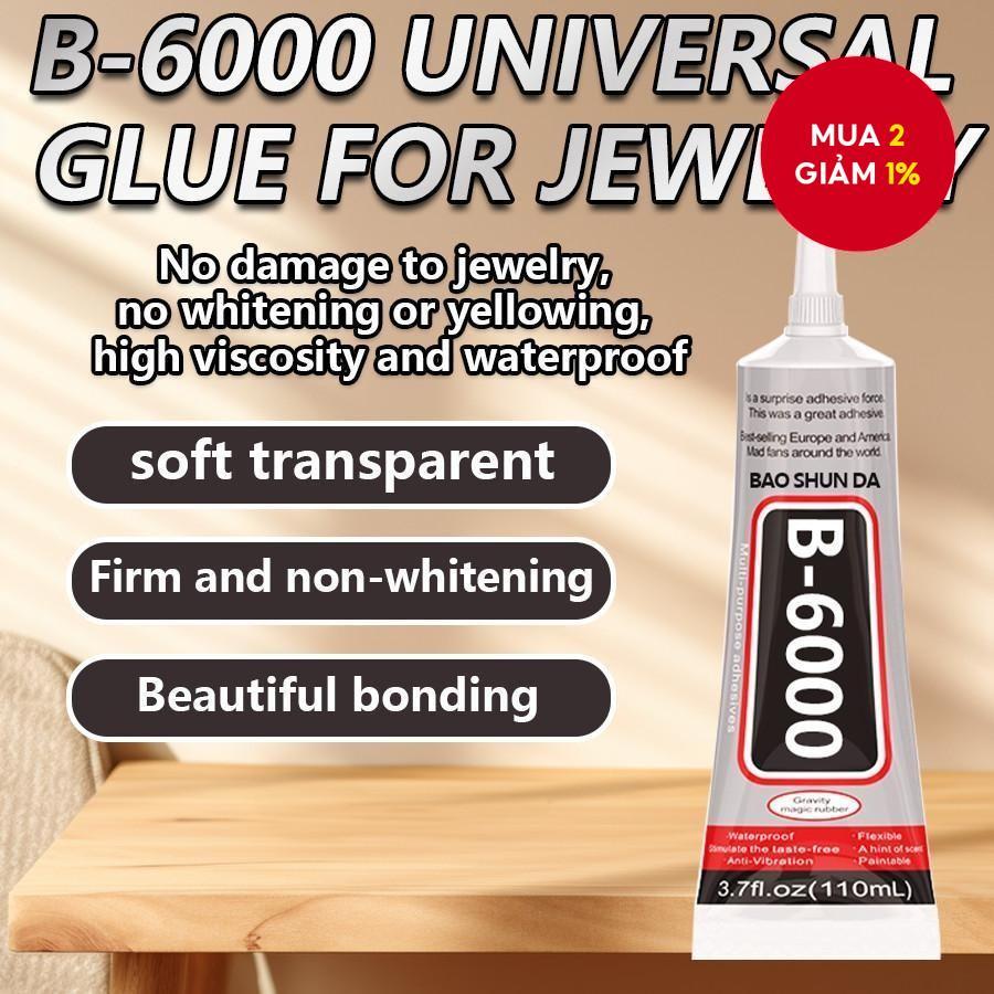 Keo Dính Mạnh B6000 - Đa Năng, Chống Thấm Nước, Khô Nhanh Cho DIY & Sửa Chữa