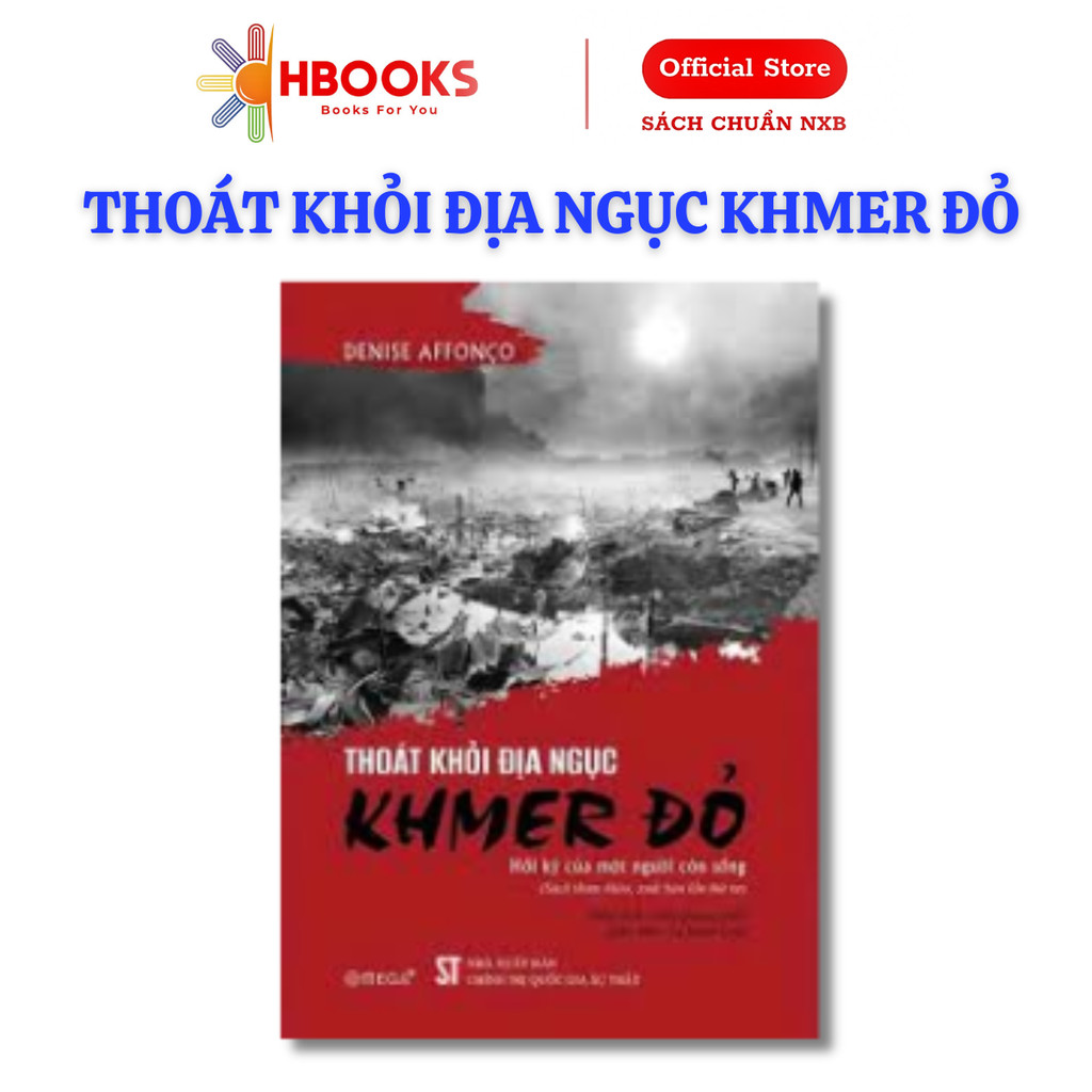 Sách - Thoát Khỏi Địa Ngục Khmer Đỏ