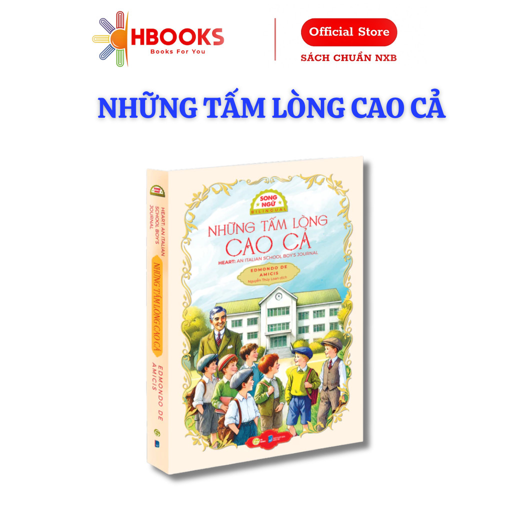 Sách - Văn Học Kinh Điển -  Những Tấm Lòng Cao Cả - HG books