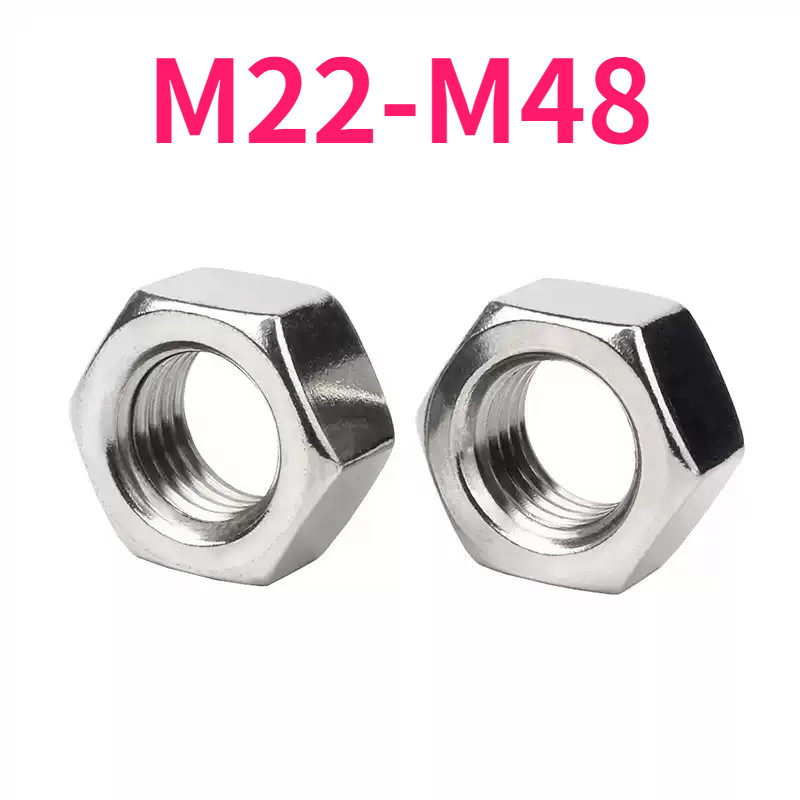 Đai ốc lục giác bằng thép không gỉ 304 cỡ lớn M22-M48 [999-MB]