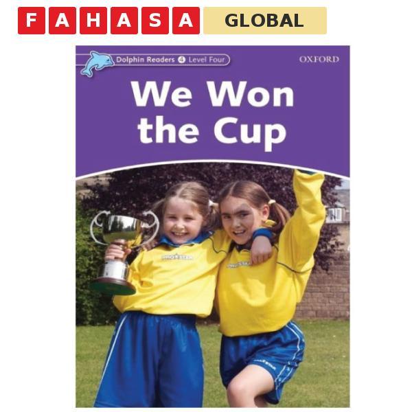 Dolphin Readers Level 4: We Won The Cup
