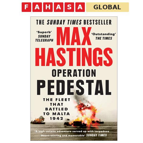 Sách ngoại văn: Operation Pedestal: The Fleet That Battled To Malta 1942