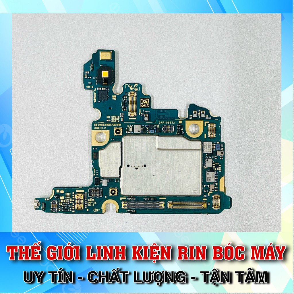Main SAMSUNG S21 5G * Rin Bóc Máy * Chính Hãng 100% * Main Chính * Mainboard * Bo Mạch Chủ* G991 G99