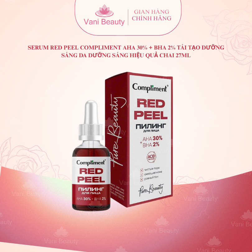 Tẩy Da Chết Hóa Học Serum RED PEEL Compliment AHA 30% & BHA 2% 27ml - 4Beauty