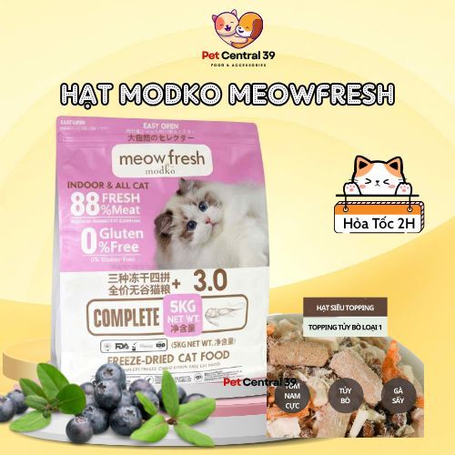[Túi Seal 5kg] Hạt Meow Fresh By Modko, Siêu Topping Thịt Gà, Tủy Bò Tôm , 40% Đạm Cho Mèo Mọi Lứa T