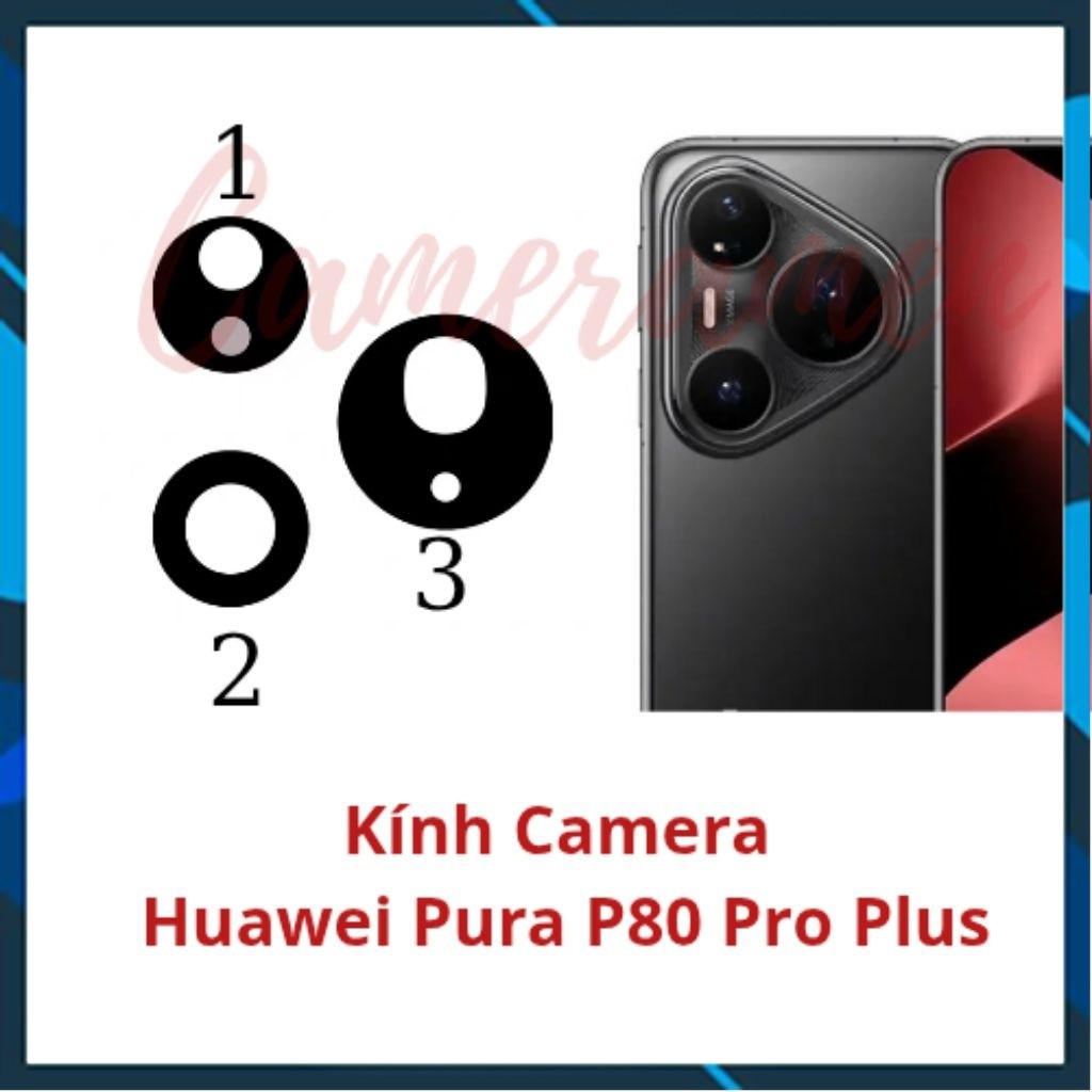 Kính Camera Huawei Pura P80 Pro Plus / Pura P80 Pro + ( Zin )