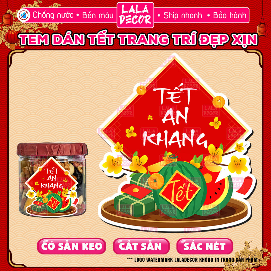 Tem Tết An Khang 🎀 Decal Tết An Khang Chống Nước, Cắt Sẵn Trang Trí Hộp Bánh Kẹo, Mứt, Hủ Hạt Ngày T