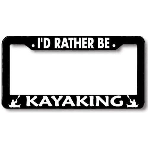 Id Rather Be Kayaking Khung biển số màu đen