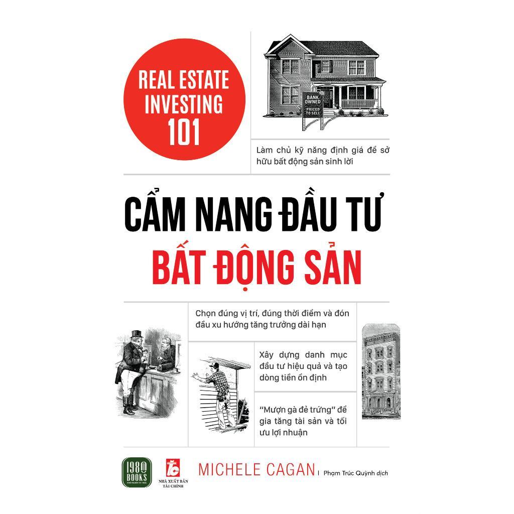 Sách - Cẩm Nang Đầu Tư Bất Động Sản (Real Estate Investing 101)