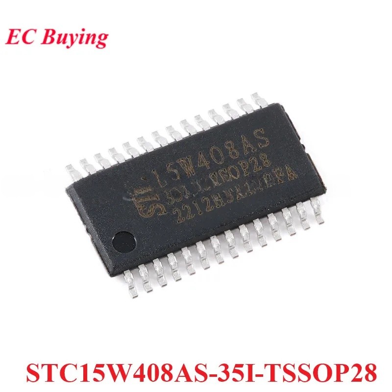 EC buying STC15W408AS STC15W408AS-35I STC 15W408AS TSSOP28 1T 8051 Vi Điều Khiển IC MCU Chip 15W408A
