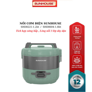 NỒI CƠM ĐIỆN SUNHOUSE SHD8221 - 1,2L / SHD8604 - 1,8L , Lòng nồi 3 lớp dày dặn, chống dính FLEAD , Tích hợp xửng hấp