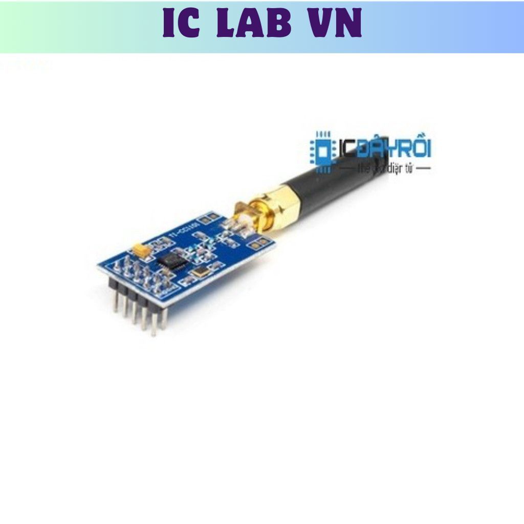 Module Thu Phát RF CC1101 + Anten 2.54MM Ic Lab VN