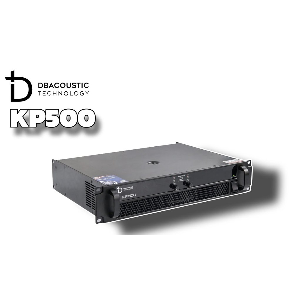 Đẩy Công Suất 2 Kênh dBAcoustic KP500 - Công Suất 500W/Kênh 8 Ohm - Gia Khang Shop