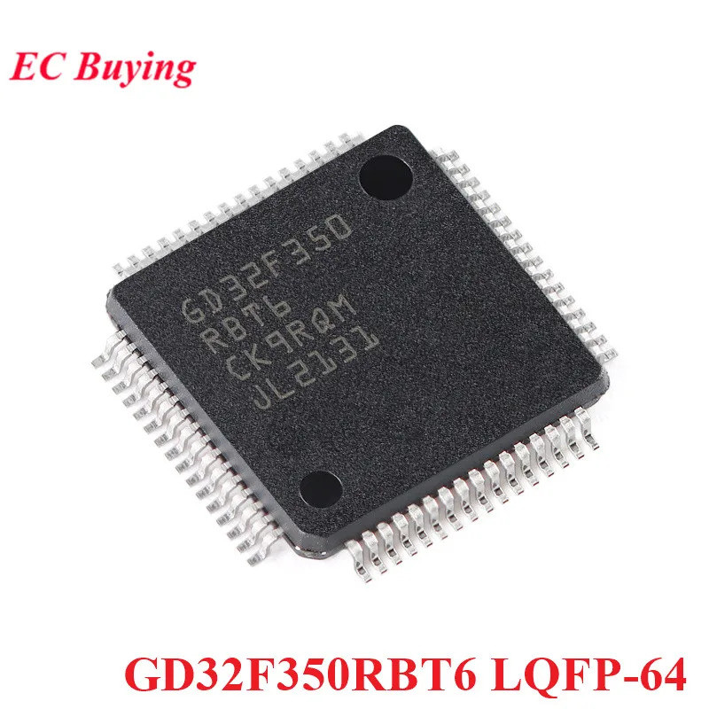 EC buying GD32F350RBT6 32F350RB GD32F350 32F350RBT6 LQFP-64 ARM Cortex-M 32-bit Vi Điều Khiển IC MCU