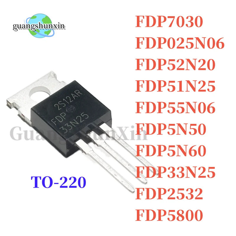 10 CÁI FDP025N06 FDP52N20 TO-220 52N20 FDP51N25 FDP​​​​55N06 FDP5N50 FDP5N60 FDP7030BL FDP7030 FDP58