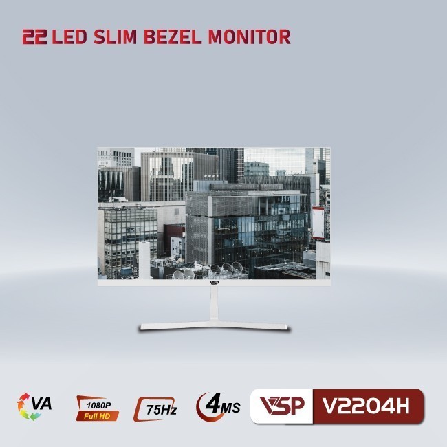 Màn Hình VSP 22 inch V2204H Tràn Viền + IPS - TRẮNG , Full HD, VA, 75Hz, 3ms, PHẲNG, Bảo Hành 2 Năm