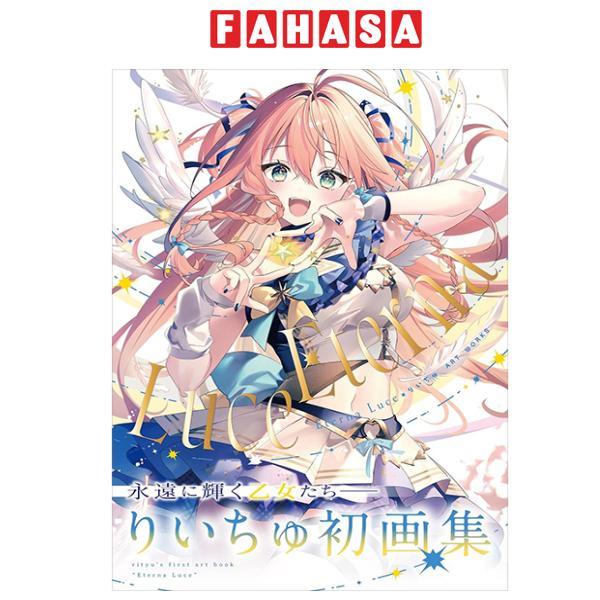 Eterna Luce-エテルナ ルーチェ-りいちゅ Art Works - Eterna Luce-Eterunarucheri Ichi Art Works