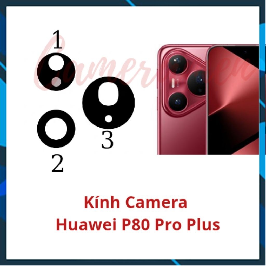 Kính Camera Huawei P80 Pro Plus / P80 Pro + ( Zin )