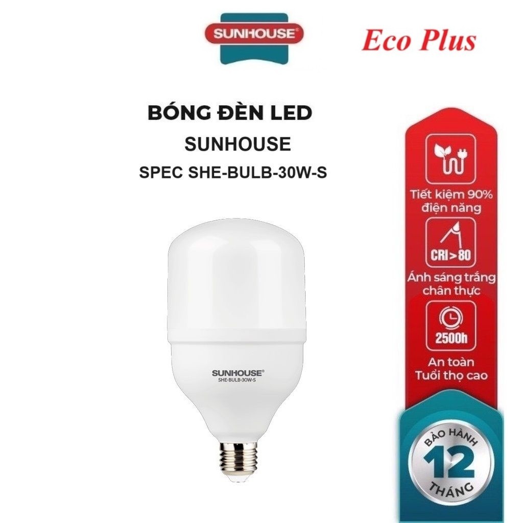 BÓNG ĐÈN LED BULB SUNHOUSE SPEC SHE-BULB-30W-S