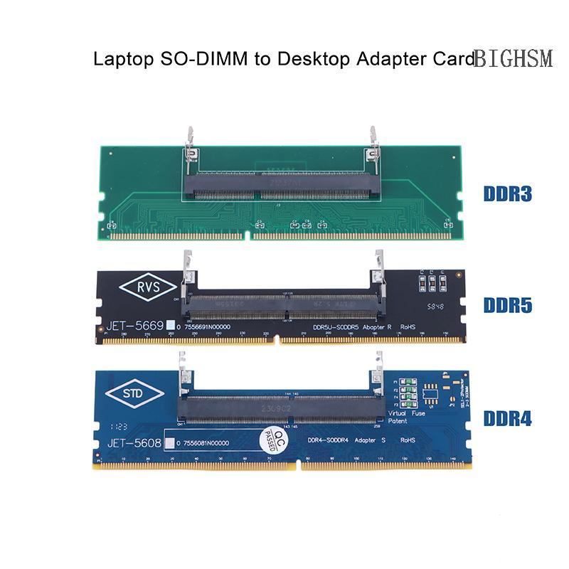 BIGHSM DDR3 DDR4 DDR5 Laptop SO-DIMM Sang Máy Tính Để Bàn Adapter Thẻ Chuyển Đổi Bộ Nhớ RAM Kết Nối Adapter SKK