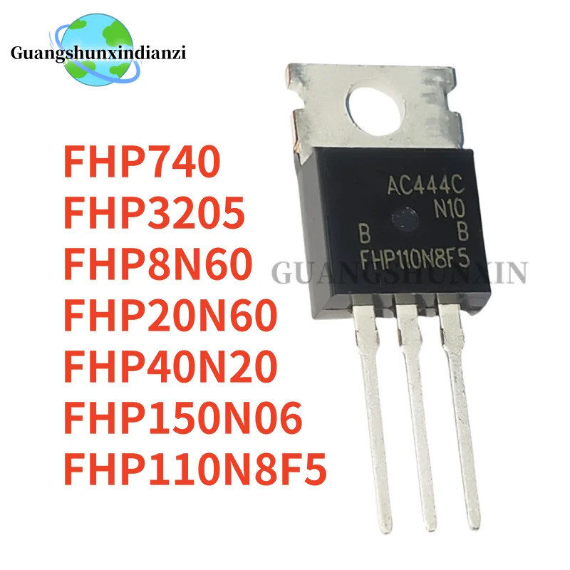 10 CÁI MỚI FHP110N8F5 FHP740 FHP3205 FHP8N60 FHP20N60 FHP150N06 FHP40N20 TO-220 MOSFET Chất Lượng Tố