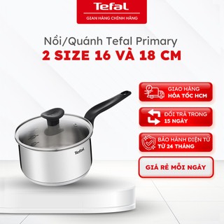  Quánh Tefal Primary có 2 size 16 và 18 cm dùng được mọi loại bếp bảo hành 2 năm  HOẢ TỐC HCM  