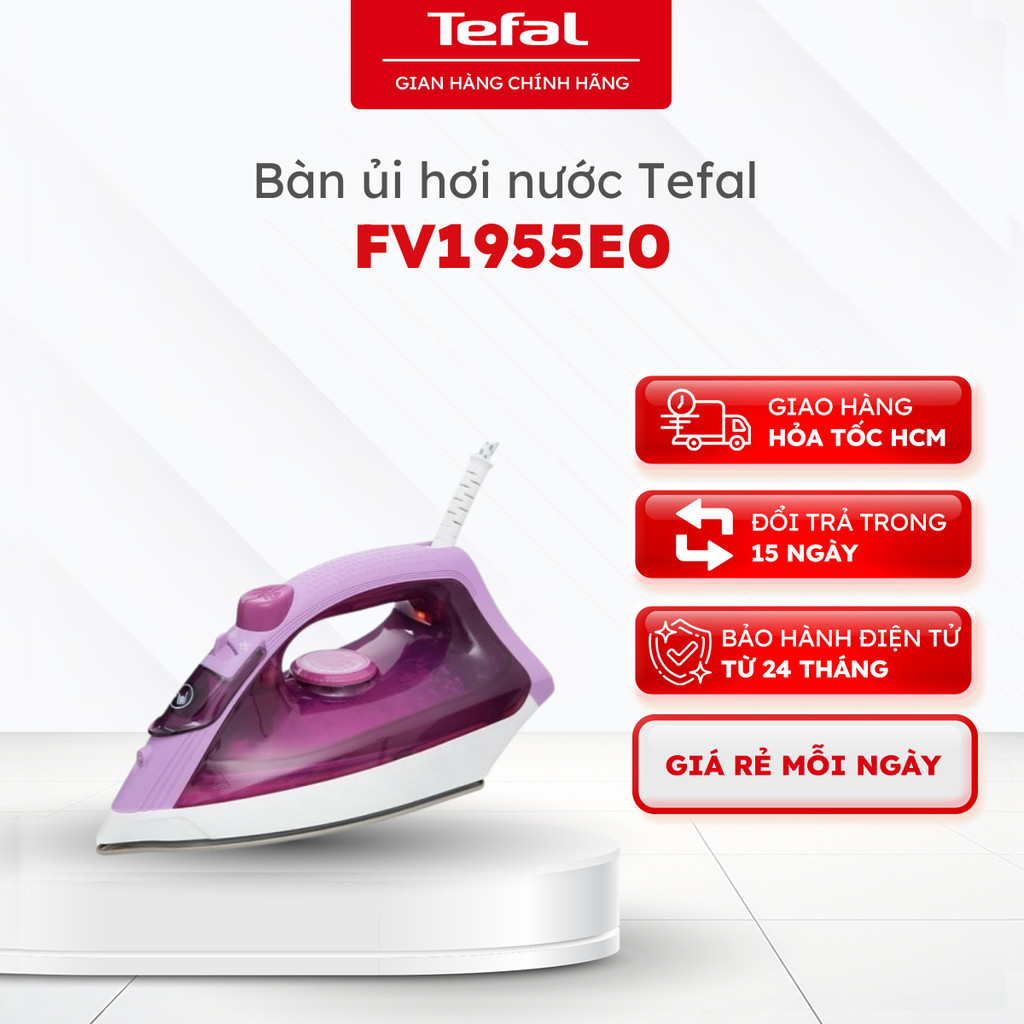 Bàn ủi hơi nước Tefal FV1955E0- 1400W , 20g/p, 220ml - Chính hãng, bảo hành 24 tháng