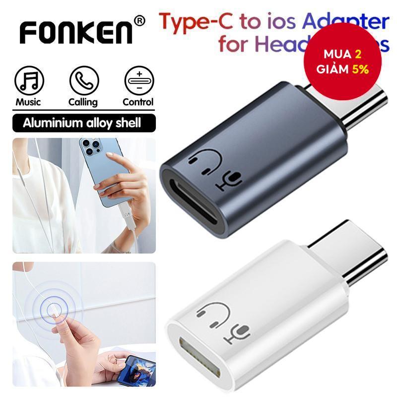 Chuyển Đổi Âm Thanh Fonken Type-c Sang Ios, Đầu Usb C Đực Sang Cái Cho Tai Nghe Iphone 16 15 Và Máy Tính bảng