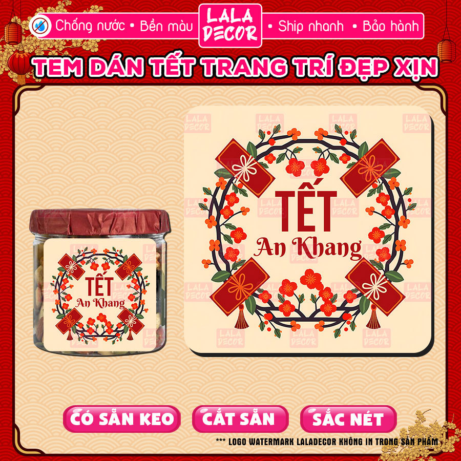 Tem Dán Tết, Tem Tết An Khang 🎀 Decal Tết An Khang Dán Hủ Thủy Tinh Chống Nước - TET114