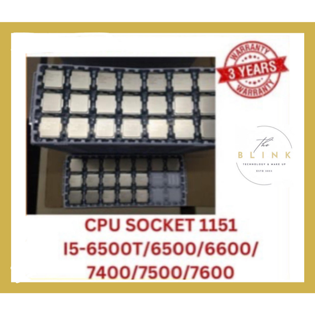 CPU 1151 Dòng I5-6500T/6500/6600/7400/7500/7600 - Bảo Hành 3 NĂM 1 Đổi 1, KO FAN